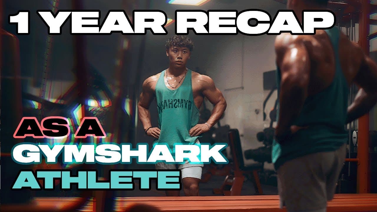 GYMSHARK ATHLETE: 1 YEAR RECAP